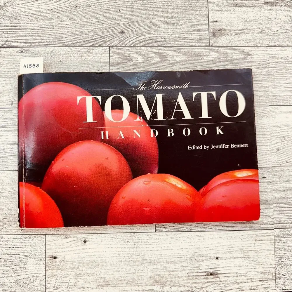 Harrowsmith Tomato Handbook by Jennifer Bennet Gardening Homesteading‎ 1986 PB